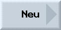 Schaltfläche Neu Schaltfläche Neu