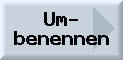 Verzeichnis umbenennen Verzeichnis umbenennen